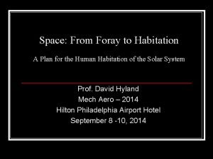 Space From Foray to Habitation A Plan for