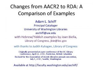 Changes from AACR 2 to RDA A Comparison