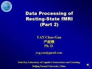 Data Processing of RestingState f MRI Part 2