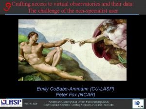 Crafting access to virtual observatories and their data