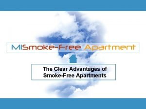 Smoke free apartments