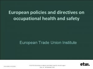 European policies and directives on occupational health and