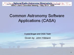 National Radio Astronomy Observatory NRAO Users Committee Meeting