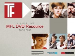 MFL DVD Resource TOPIC FOOD Bienvienue chez les