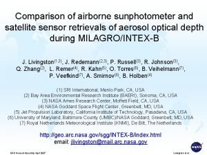 Comparison of airborne sunphotometer and satellite sensor retrievals