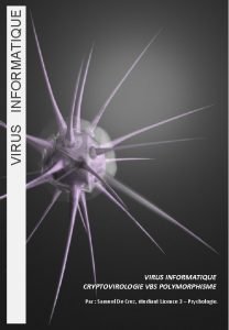 VIRUS INFORMATIQUE CRYPTOVIROLOGIE VBS POLYMORPHISME Par Samuel De