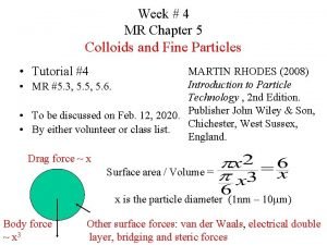 Week 4 MR Chapter 5 Colloids and Fine