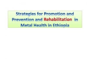 Rehabilitation Contributing factors to mental health and wellbeing