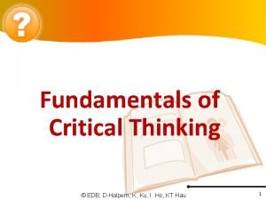 Fundamentals of Critical Thinking EDB D Halpern K