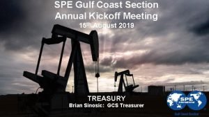 SPE Gulf Coast Section Annual Kickoff Meeting 15