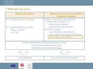 2 Mthodes de calcul Mthode forfaitaire Pour tout