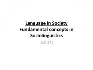 Concepts of sociolinguistics