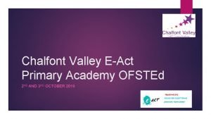 Chalfont eact academy