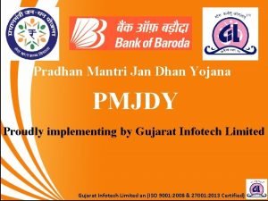 Pradhan Mantri Jan Dhan Yojana PMJDY Proudly implementing