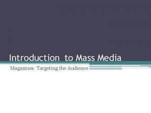 Mass media magazine