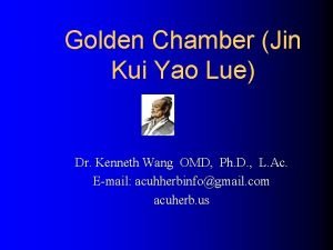 Golden Chamber Jin Kui Yao Lue Dr Kenneth