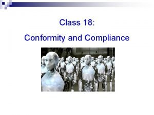 Class 18 Conformity and Compliance Huckleberry Finn The