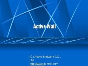 Active Wall C Active Network CO Ltd http