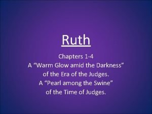 Ruth chapters 1-4