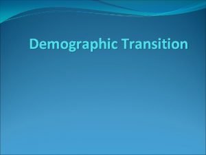 Demographic transition model stages