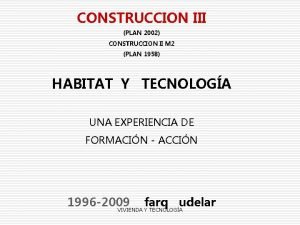 CONSTRUCCION III PLAN 2002 CONSTRUCCION II M 2