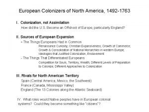 European Colonizers of North America 1492 1763 I