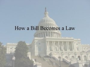 How a Bill Becomes a Law Congress Makes