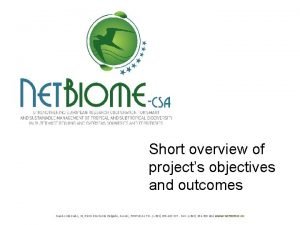 Short overview of projects objectives and outcomes Rua