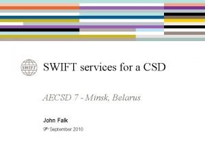 SWIFT services for a CSD AECSD 7 Minsk