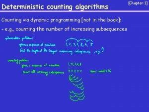 Deterministic counting algorithms Counting via dynamic programming not