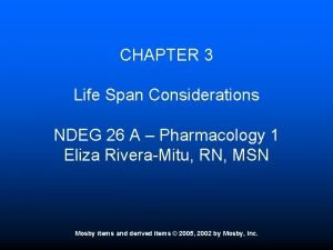 CHAPTER 3 Life Span Considerations NDEG 26 A