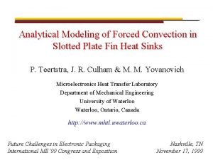 Analytical Modeling of Forced Convection in Slotted Plate
