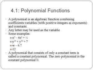 What is a polynomial What is a polynomial