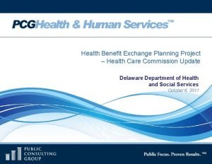 Health Benefit Exchange Planning Project Health Care Commission