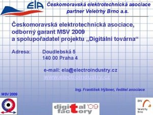 eskomoravsk elektrotechnick asociace partner Veletrhy Brno a s