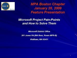 MPA Boston Chapter January 28 2009 Feature Presentation