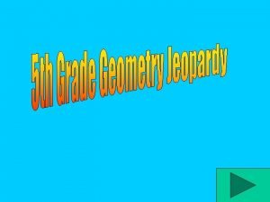 SOL Jeopardy Triangles Quadrilaterals Angles Lines Misc 200