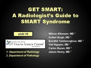 GET SMART A Radiologists Guide to SMART Syndrome