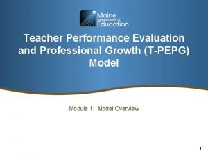 Teacher Performance Evaluation and Professional Growth TPEPG Model