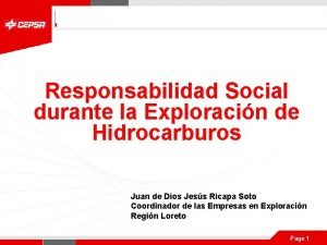 Responsabilidad Social durante la Exploracin de Hidrocarburos Juan