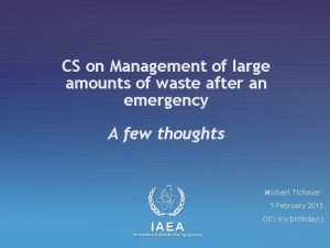 CS on Management of large amounts of waste