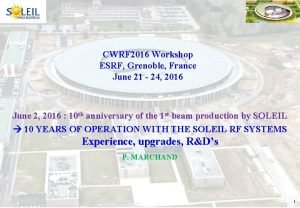 CWRF 2016 Workshop ESRF Grenoble France June 21