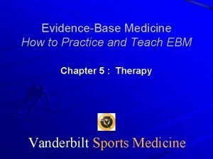 EvidenceBase Medicine How to Practice and Teach EBM