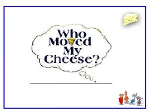 Old beliefs do not lead you to new cheese
