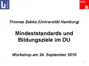 Thomas Zabka Universitt Hamburg Mindeststandards und Bildungsziele im