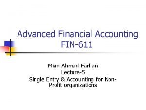 Advanced Financial Accounting FIN611 Mian Ahmad Farhan Lecture5