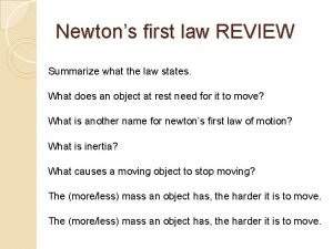 Summarization of newton's first law
