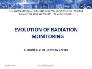 IEFC WORKSHOP 2011 LHC INJECTORS AND EXPERIMENTAL FACILITIES