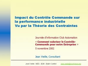 Impact du Contrle Commande sur la performance industrielle