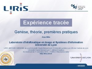 UMR 5205 Exprience trace Gense thorie premires pratiques